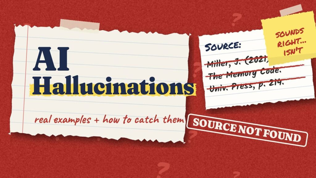 Red paper with a torn notebook page reading AI Hallucinations, an index card with a made-up book citation crossed out and a stamp reading Source not found