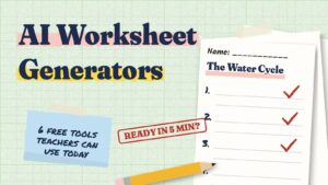 Mint graph paper with the title AI Worksheet Generators, a stack of worksheets with red check marks, a pencil, a sticky note reading 6 free tools and a stamp reading Ready in 5 min